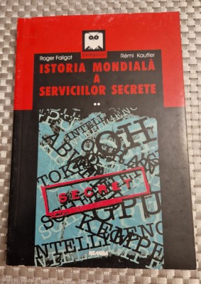 Istoria mondiala a serviciilor secrete Volumul 2 Roger Faligot foto