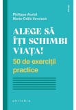 Cumpara ieftin Alege sa iti schimbi viata