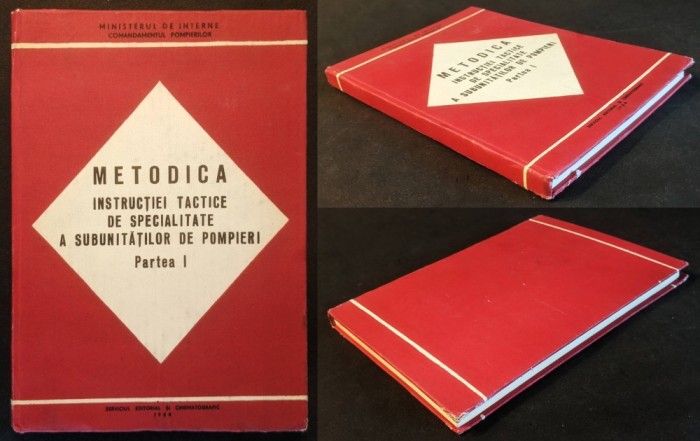 rara 1988 SUBUNITATILE de POMPIERI &ndash; METODICA INSTRUCTIEI TACTICE de SPECIALITATE p1 251 pag Plan desfasurare Dispozitive stingere incendii M.I. IGSU
