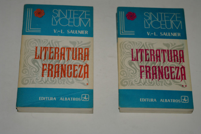 Literatura franceza - V. L. Saulnier - 2 vol.