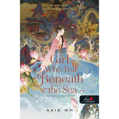 The Girl Who Fell Beneath the Sea - A l&amp;aacute;ny, aki a tenger al&amp;aacute; esett - Axie Oh foto