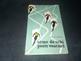 GH EPURAN - URME DE SCHI PESTE VEACURI