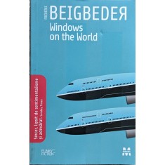 Windows On The World - Frederic Beigbeder , H236