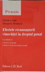 EFECTELE RECUNOASTERII VINOVATIEI IN DREPTUL PENAL-FLORIN COTOI, VERSAVIA BRUTARU-324637