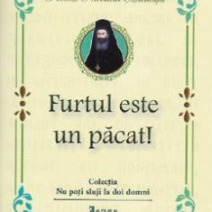 Furtul este un pacat! - Nicodim Mandita