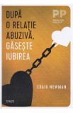 Dupa o relatie abuziva, gaseste iubirea - Craig Newman