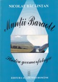 Nicolae Bacaintan - Muntii Baraolt. Studiu geomorfologic