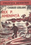 Rex P. ameninta - Charles Leblanc
