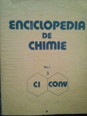 Ecaterina Cioranescu Nenitescu - Enciclopedia de chimie, vol. 3 CICONV (Editia: 1986) foto