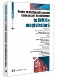 Proba redactionala pentru concursuri de admitere la INM/in magistratura - Manuela Tabaras, Evelina Oprina, Alina Petronela Mosneagu