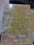 Bibliografia Relatiilor Literaturii Romane cu Literaturile Straine in Periodice 1919-1944 Vol I