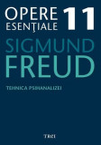 Tehnica psihanalizei (Opere 11) - Sigmund Freud