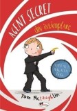 Cumpara ieftin Agent secret din intamplare (carte cu defect minor)/Tom McLaughlin