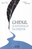 Liviana Tane - Ghidul scriitorului incepator