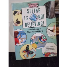 Seeing is not believing! The science of shadow and light - Barbara Taylor
