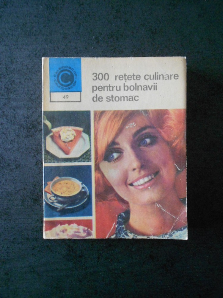 300 Retete Culinare Pentru Bolnavii De Ficat Pdf ROZALIA MURESANU - 300 DE RETETE CULINARE PENTRU BOLNAVII DE STOMAC