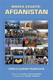 Marea ecuatie: Afghanistan | Doru Claudian Frunzulica, Rao