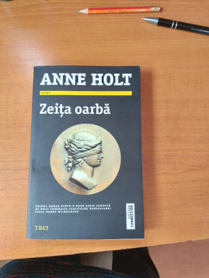 VAND ROMANUL POLITIST &amp;quot; ZEITA OARBA&amp;quot; DE ANNE HOLT foto