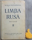 Limba Rusa vol. 2, Metoda Nina Potapova, 1954, Manual Curs, Romana-Rusa, 396 pagini, Coperta Cartonata