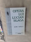 Opera lui Lucian Blaga - Ion Bălu