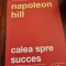 Calea spre succes de Napoleon Hill