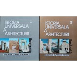 Istoria universala a Arhitecturii (volumele 1 si 2) - 1982 - Gheorghe Curinschi Vorona (BH19)