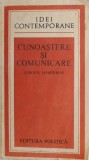 Cumpara ieftin Cunoaștere și Comunicare - Jurgen Habermas (Filosofie) - Carte anticariat, stare bună