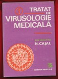 N. Cajal &quot;Tratat de virusologie medicala&quot; - volumul 1 - Editura Medicală - 1990