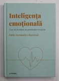 INTELIGENTA EMOTIONALA - CUM SA INVATAM SA GESTIONAM EMOTIILE de PABLO FERNANDEZ - BERROCAL , 2022