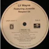 Vinil Lil Wayne &ndash; Respect Us / Drop It Like It&#039;s Hot / Young Playa 12&quot; (VG+)