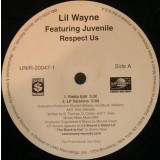 Vinil Lil Wayne &ndash; Respect Us / Drop It Like It&#039;s Hot / Young Playa 12&quot; (VG+)