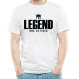 Tricou personalizat, The Legend has Retired, cu mesaj de pensionare barbati, culoarea alb, marimea L