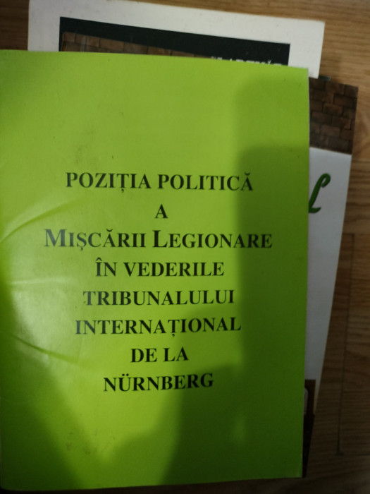 POZITIA POLITICA A MISCARII LEGIONARE IN VEDERILE TRIB. INTER. DE LA NURNBERG