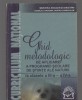 C9362 GHID METODOLOGIC APLICARE A PROGRAMEI SCOLARE STIINTE NATURALE CL III, IV