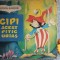 Cipi, acest pitic urias Fodor Sandor Ilustrator: Livia Rusz 1983