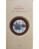Julian Barnes - Pe fereastra (2014)