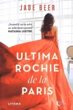 Ultima Rochie de la Paris - Jade Beer - Editura Litera, 2022 - Roman, Blue Moon, Coperta Necartonata