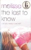 THE LAST TO KNOW-MELISSA HILL-269673