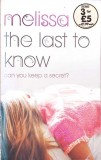 THE LAST TO KNOW-MELISSA HILL-269673