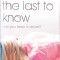 THE LAST TO KNOW-MELISSA HILL-269673