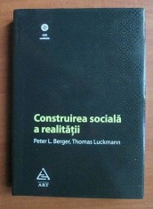 Peter L. Berger, Thomas Luckmann - Construirea sociala a realitatii (ART, 2008) sociologia cunoasterii filosofie sociologie societate stiinte sociale