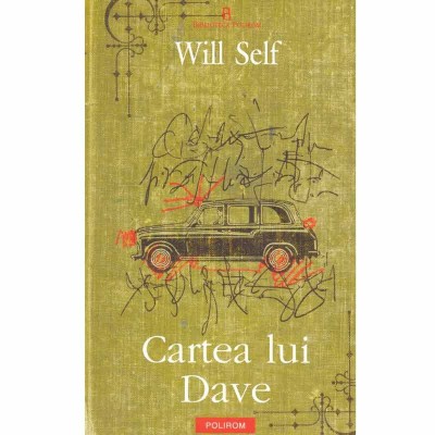 Will Self - Cartea lui Dave - 132922 foto