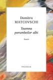 Carte Toamna Porumbeilor Albi Dumitru Matcovschi Fictiune Hardcover Polisalm