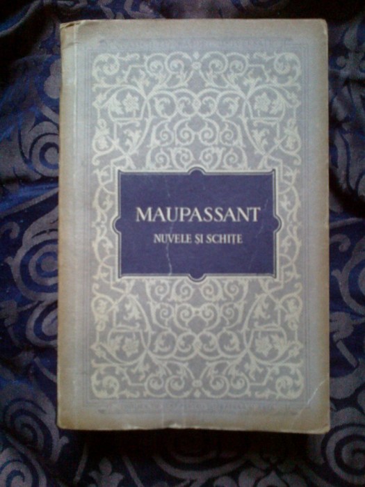 w4 MAUPASSANT - NUVELE SI SCHITE