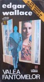 Valea Fantomelor - Edgar Wallace - Editura Vremea, 1993 - Carte Politista, Romana, 190 Pagini