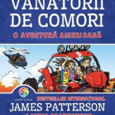 Vanatorii De Comori Vol. 6 O Aventura Americana 2021, James Patterson - Editura Corint