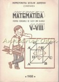 Matematica Cercurile de Elevi Clasele V-VIII, Ion Tiotioi, Probleme Matematica, 253 pagini, 1988