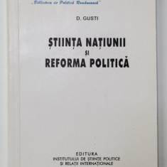 D. Gusti - Știința națiunii și reforma politică
