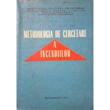 Ministerul Afacerilor Interne &ndash; Metodologia de cercetare a incendiilor, 1971
