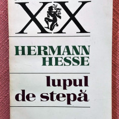 Lupul de stepa. Siddhartha. Editura Univers, 1983 - Hermann Hesse